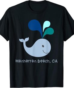 Manhattan Beach CA Cute California Whale Lover Cartoon T-Shirt