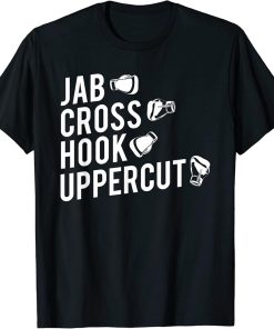 Boxing T-Shirt, Jab Cross Hook Uppercut Boxer Tee